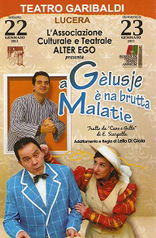 "A gèlusje è na brutta malatie" di E. Scarpetta 2011