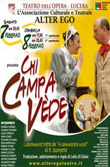 "Chi campa véde" di E.Scarpetta 2009
