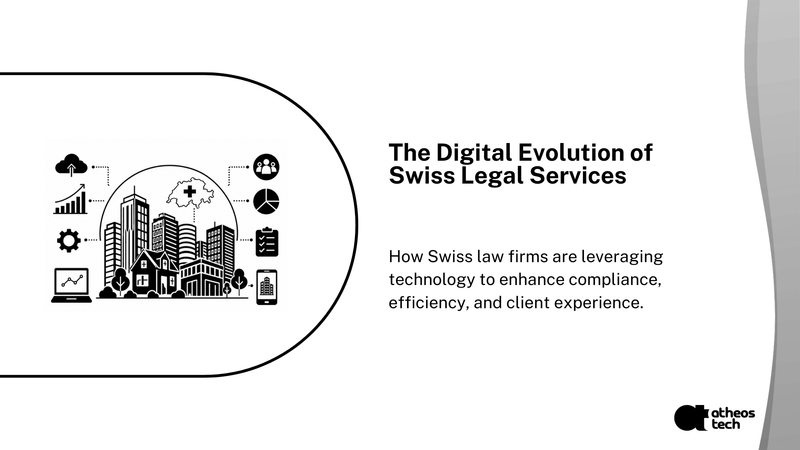 Digital Swiss Law: Tech, Compliance & Client Experience