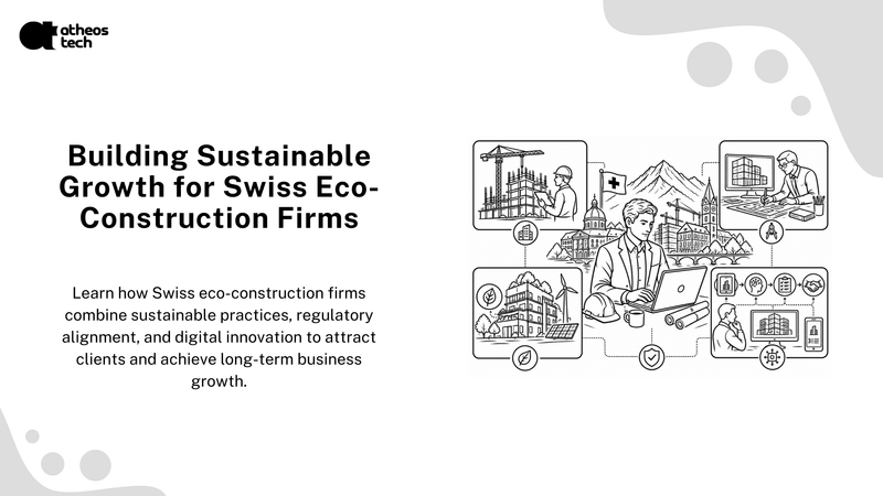 How Swiss Eco-Construction Firms Win Clients via Compliance