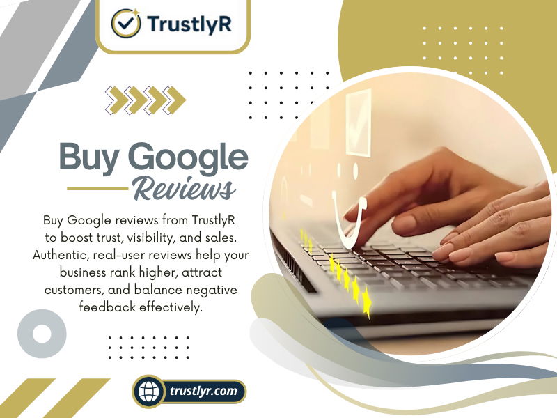 Buy Google Reviews Fast