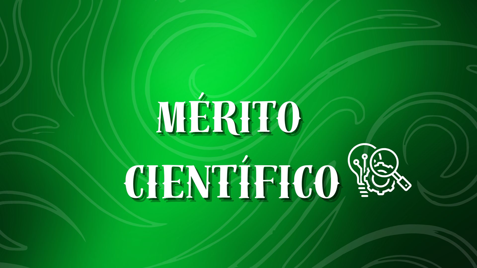 MÉRITO CIENTÍFICO