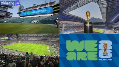 FIFA World Cup 2026 Tickets: Philadelphia Makes Smart Move with Improved Training Setup for World Cup