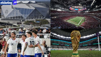 Soccer World Cup Tickets: Atlanta to Host Two US National Team Matches Before the FIFA 2026
