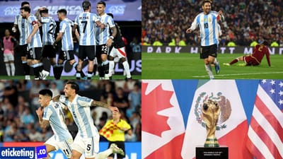 Argentina vs Algeria Tickets: Argentina Marches into FIFA 2026 Ready to Defend the Title