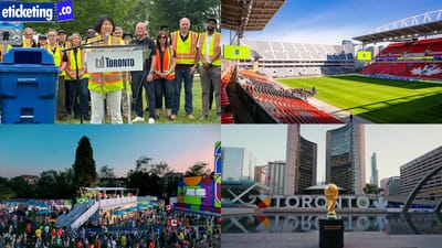 FIFA World Cup Tickets: Toronto Launches Citywide Cleanup Blitz Before FIFA 2026