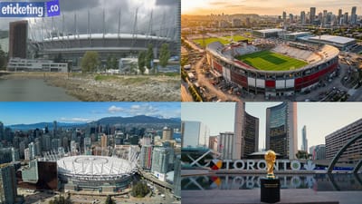 FIFA World Cup Bronze Final Tickets: Final touches underway at FIFA World Cup venues in Vancouver and Toronto