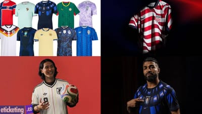 FIFA World Cup 2026 Tickets: World Cup kit Ranking Which Teams Will Look Best in 2026
