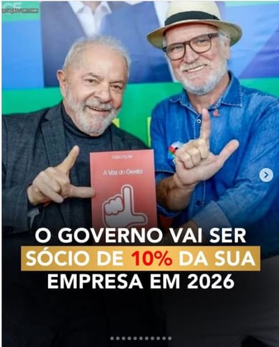 GOVERNO VAI SER SÓCIO DE SUA EMPRESA EM 2026