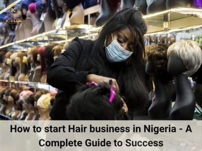 How to Start Hair Business in Nigeria Successfully