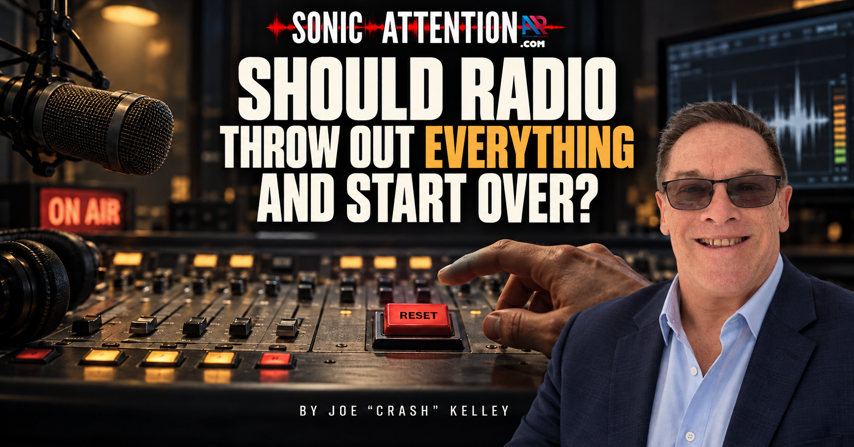 Should Radio Throw Out EVERYTHING and Start Over?