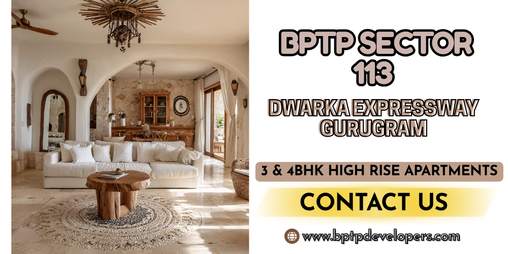 BPTP Sector 113 Dwarka Expressway