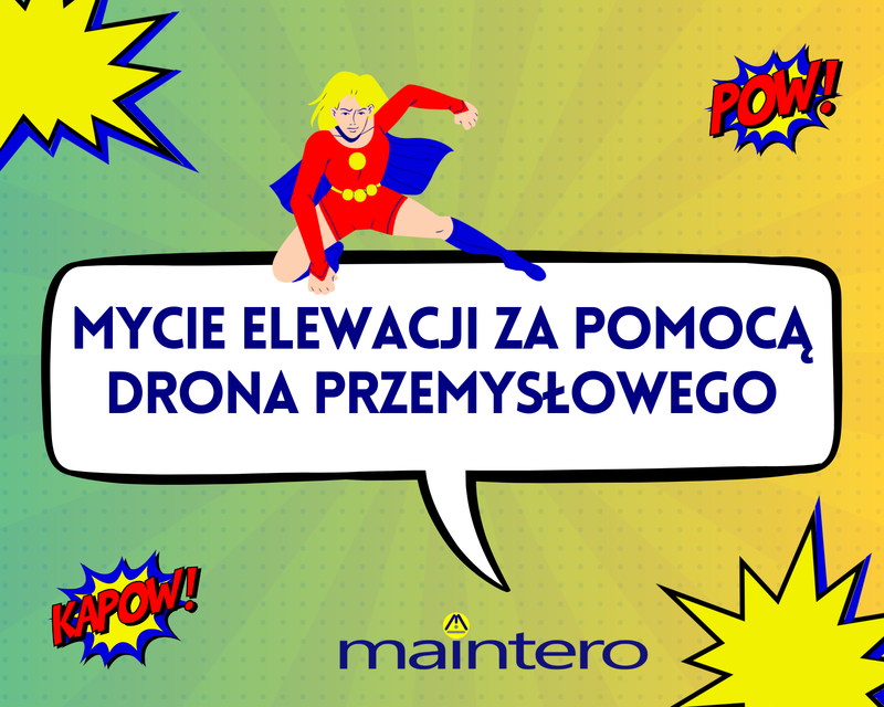 SuperMoce Maintero: Drony Przemysłowe