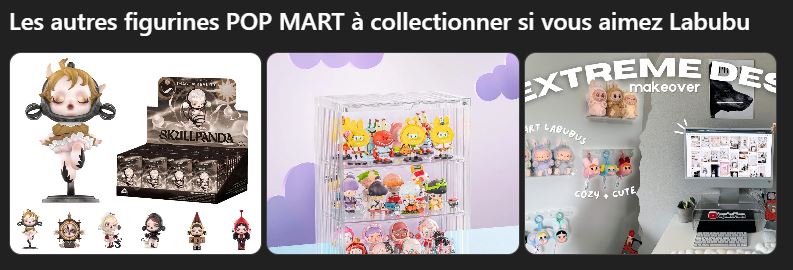 autre pop mart a collectionner