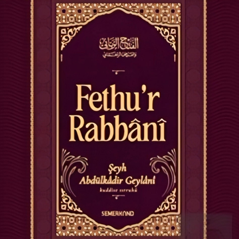 El-Fethu'r-Rabbânî ve'l-Feyzü'r-Rahmânî