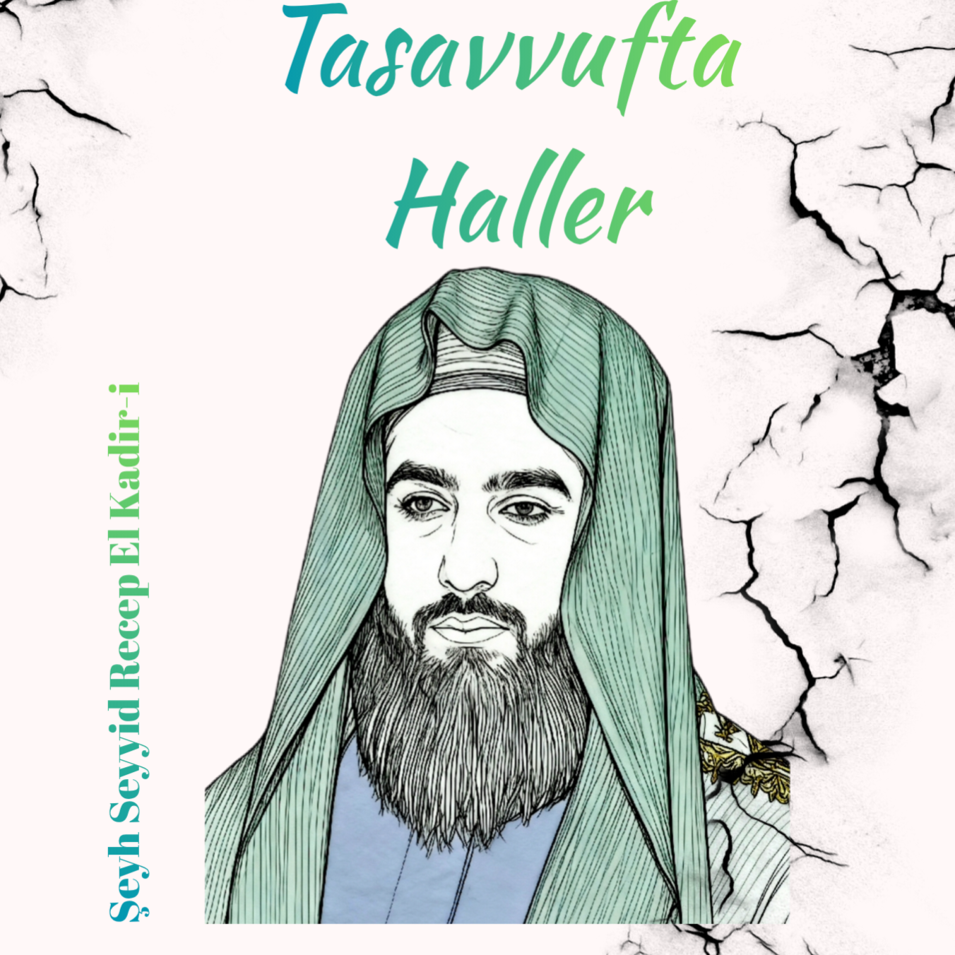Tasavvufta Hâl Nedir?