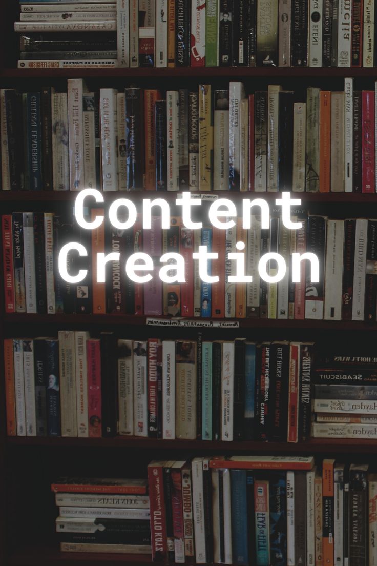 CONTENT CREATION