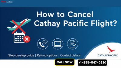 How to Cancel Cathay Pacific Flight?