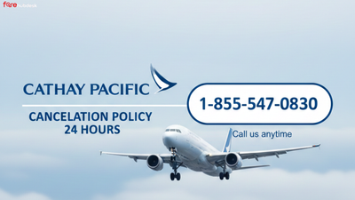 Can I Cancel Cathay Pacific Flight Within 24 Hours?