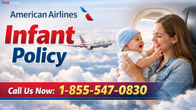 How Does American Airlines Infant Policy Work for Tickets?