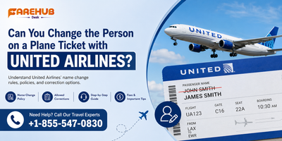 Can You Change the Person on a Plane Ticket with United Airlines?