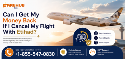 Can I Get My Money Back If I Cancel My Flight With Etihad?