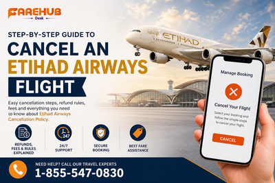 Step-by-Step Guide to Cancel an Etihad Airways Flight Travel