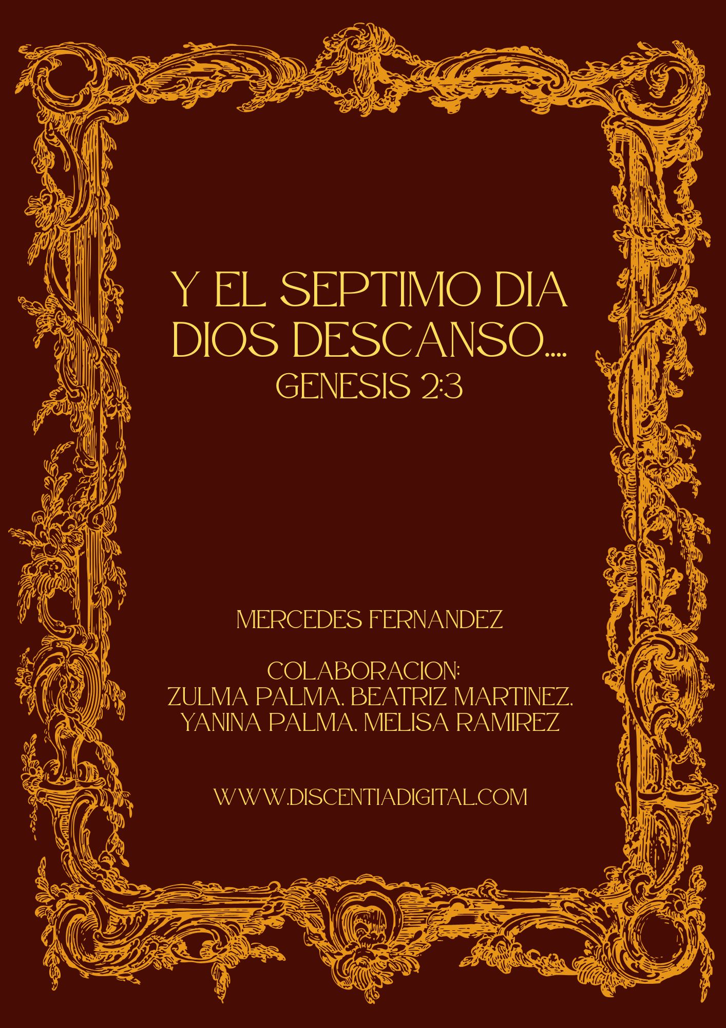 Y EL SEPTIMO DIA DIOS DESCANSO...