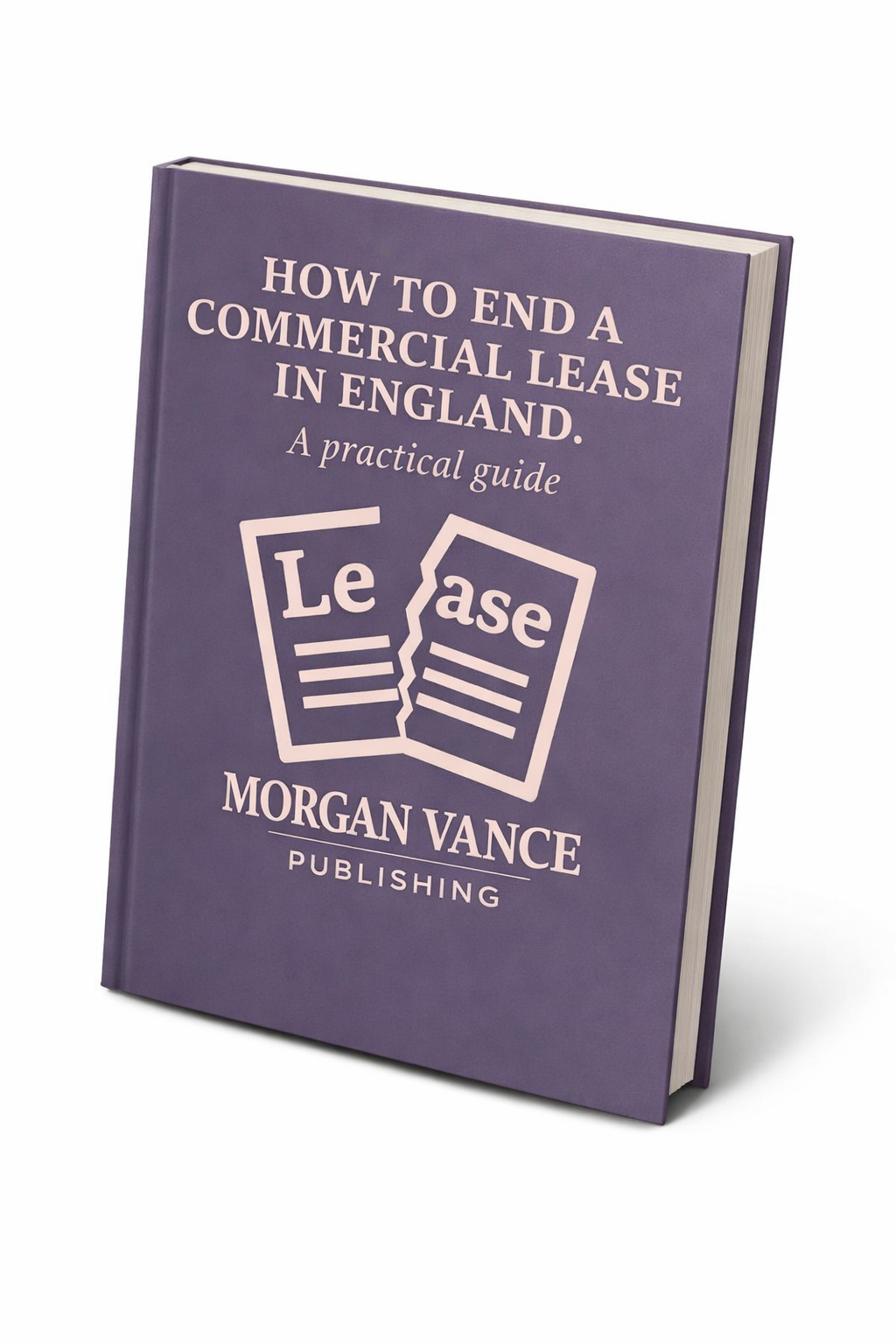 Our latest release, How to End a Commercial Lease in England