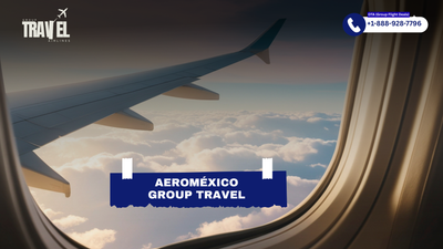 What Is Group Travel on Aeromexico?
