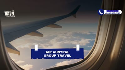 How to Make an Air Austral Group Booking?