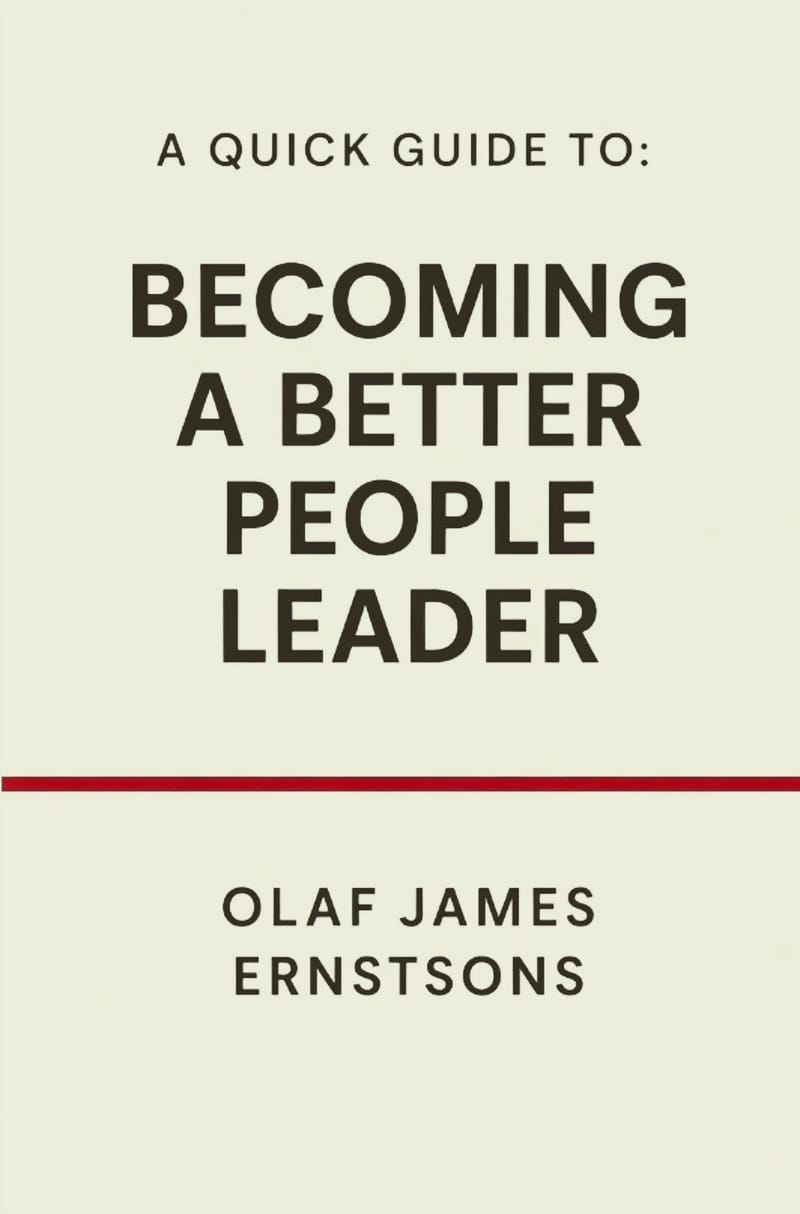 A Quick Guide To: Becoming a Better People Leader