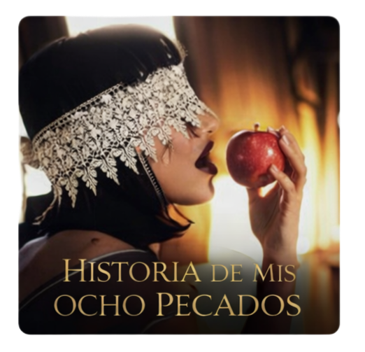 HISTORIA DE MIS OCHO PECADOS