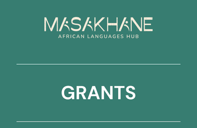 Applications are Open for the Masakhane African Languages Hub Grant