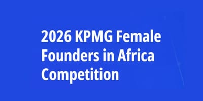 Call to Apply for The 2026 KPMG Female Founders in Africa Competition