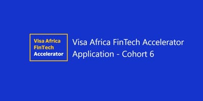 Submit Applications for the Visa Africa FinTech Accelerator Program 2026