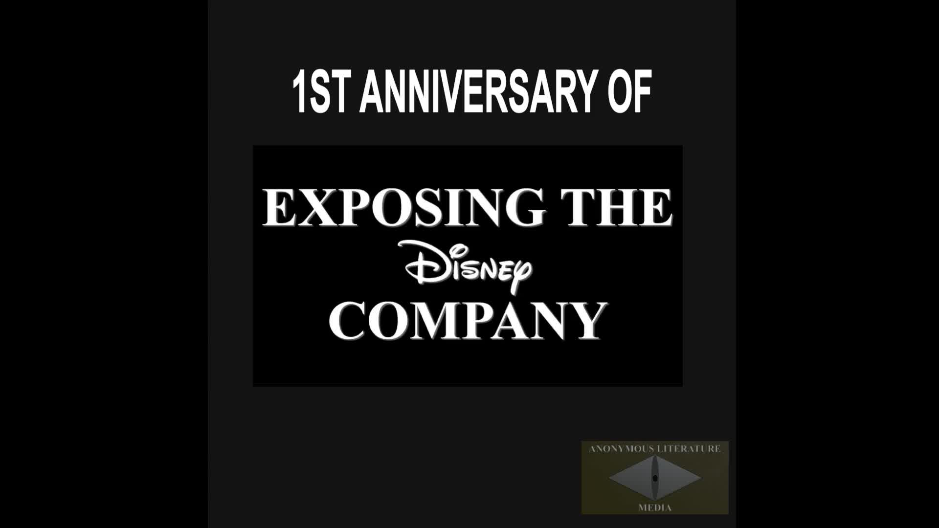 1st anniversary of Exposing the Disney Company