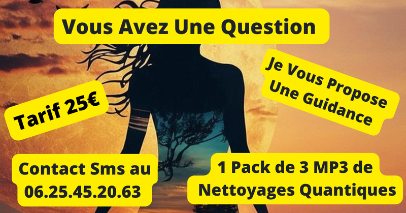 La Guidance pour Vous Éclairer sur 1 Question Précise