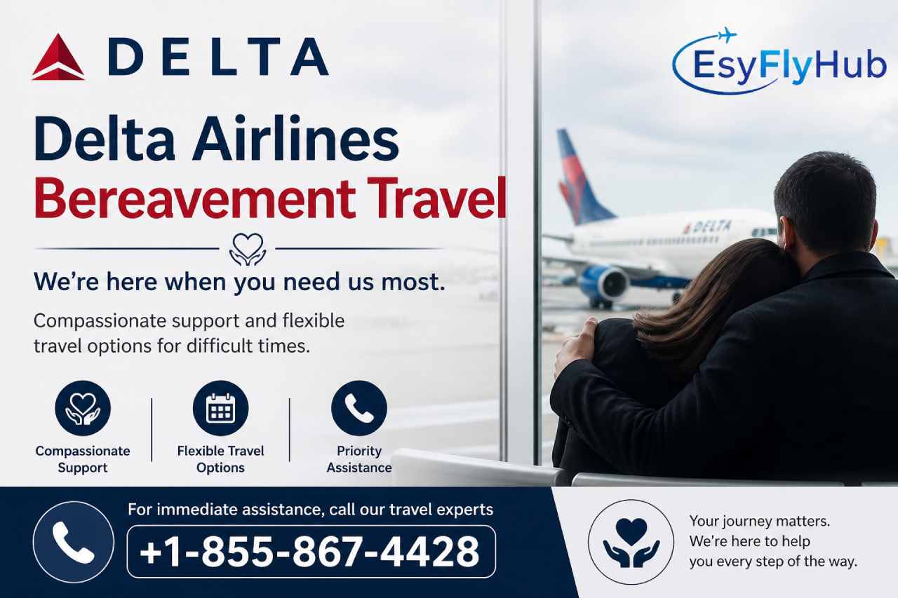 Delta Airlines Bereavement Travel: Emergency Booking Made Easy