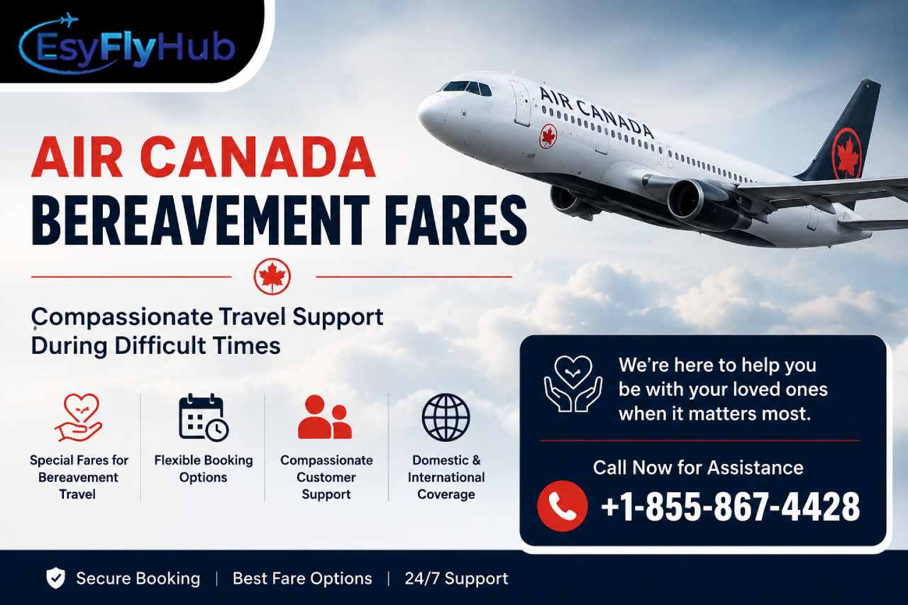 Air Canada Bereavement Fares Explained for Emergency Family Travel