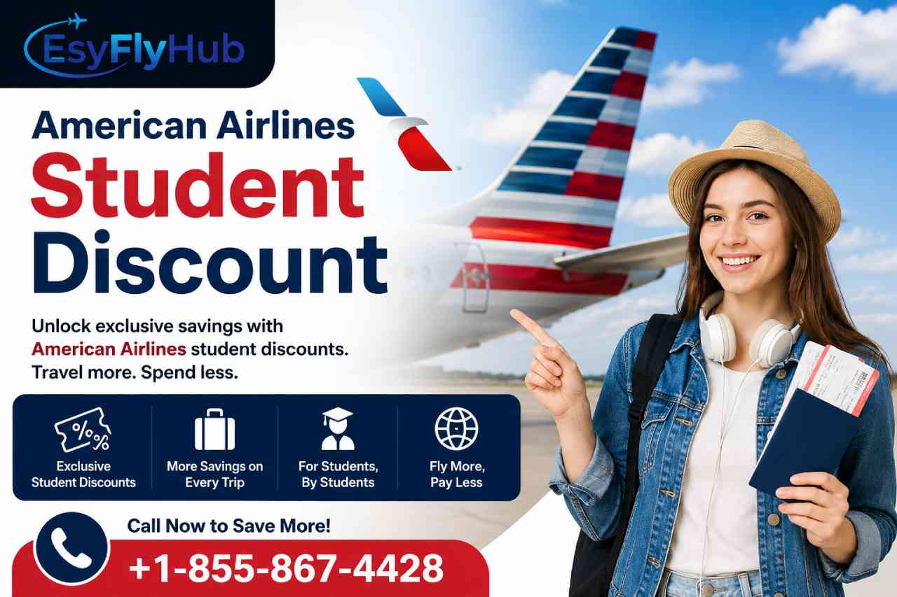 American Airlines Student Discount: Eligibility, Benefits, and Savings