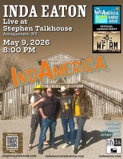 INDA EATON AT THE STEPHAN TALKHOUSE MAY NINTH!