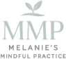 Melanie's Mindful Practice
