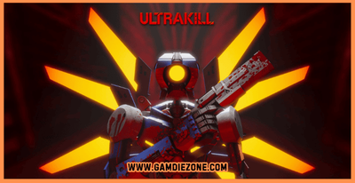 Ultrakill Action Game: Fast‑Paced Combat in a Hellish World