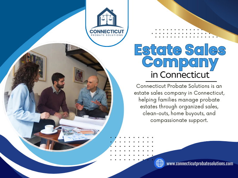 Estate Sales Company in Connecticut