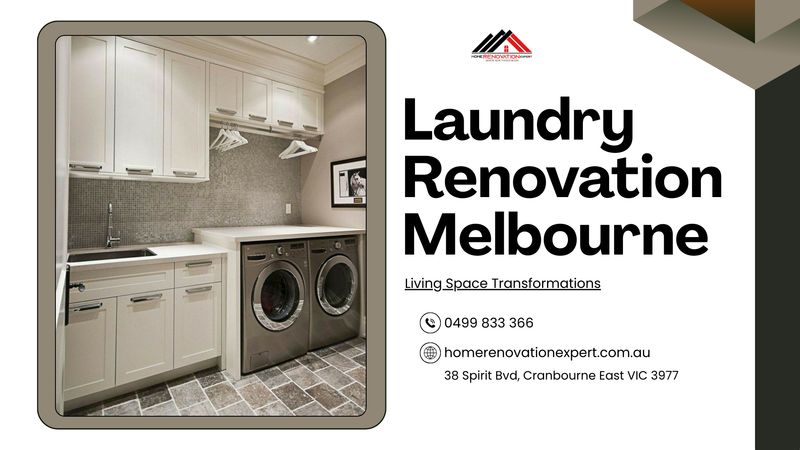 Laundry Renovation Melbourne: Practical Solutions for Modern Homes