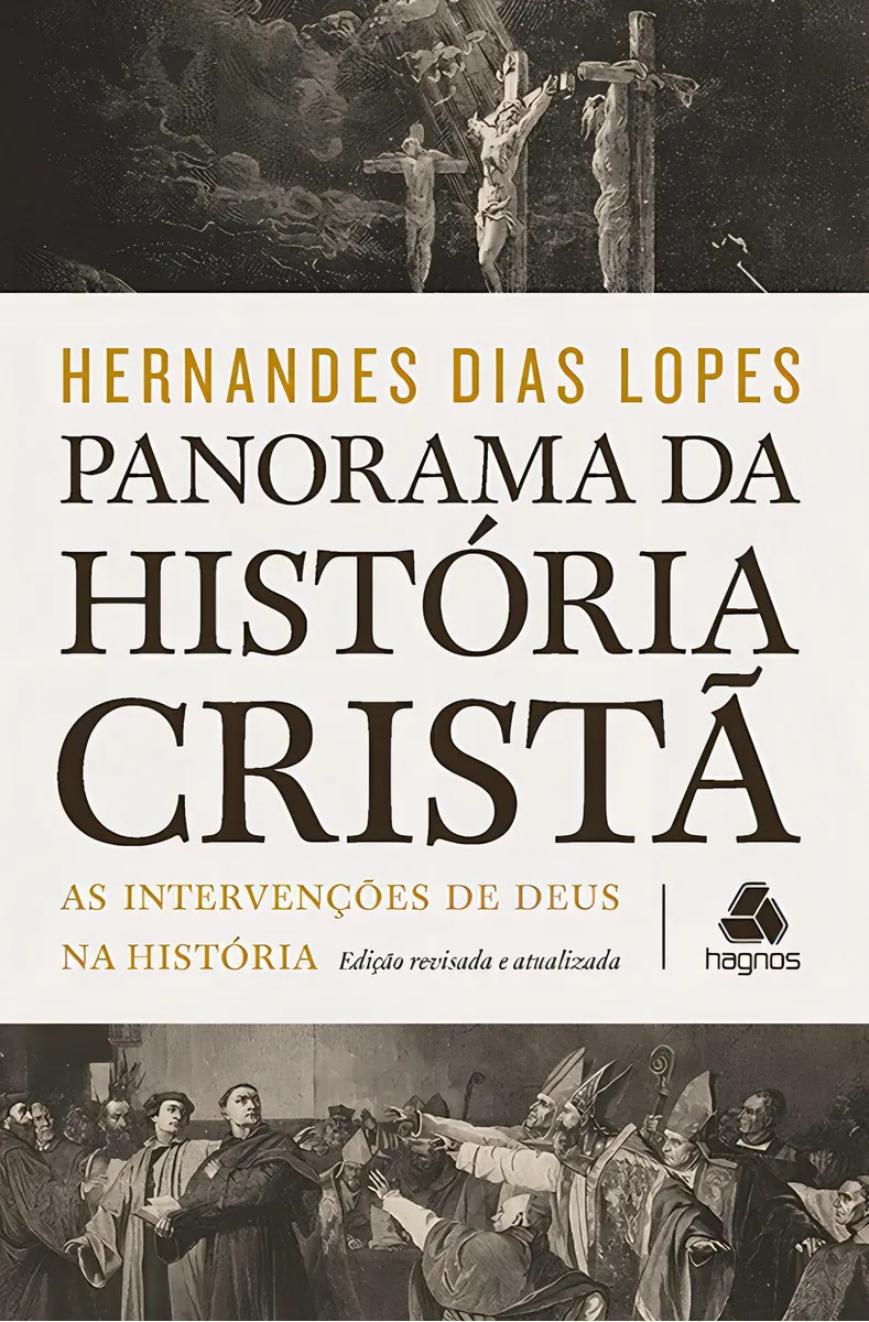 Panorama da Historia Cristã | Hernandes Dias Lopes