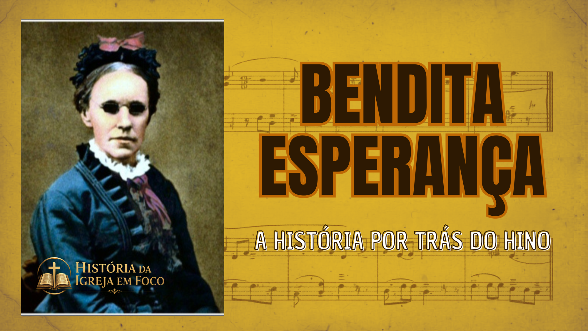 Hino Bendita Esperança | Fanny Crosby