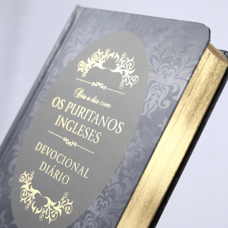 DIA A DIA COM OS PURITANOS INGLESES | Compilado e editado por Randall J. Pederson