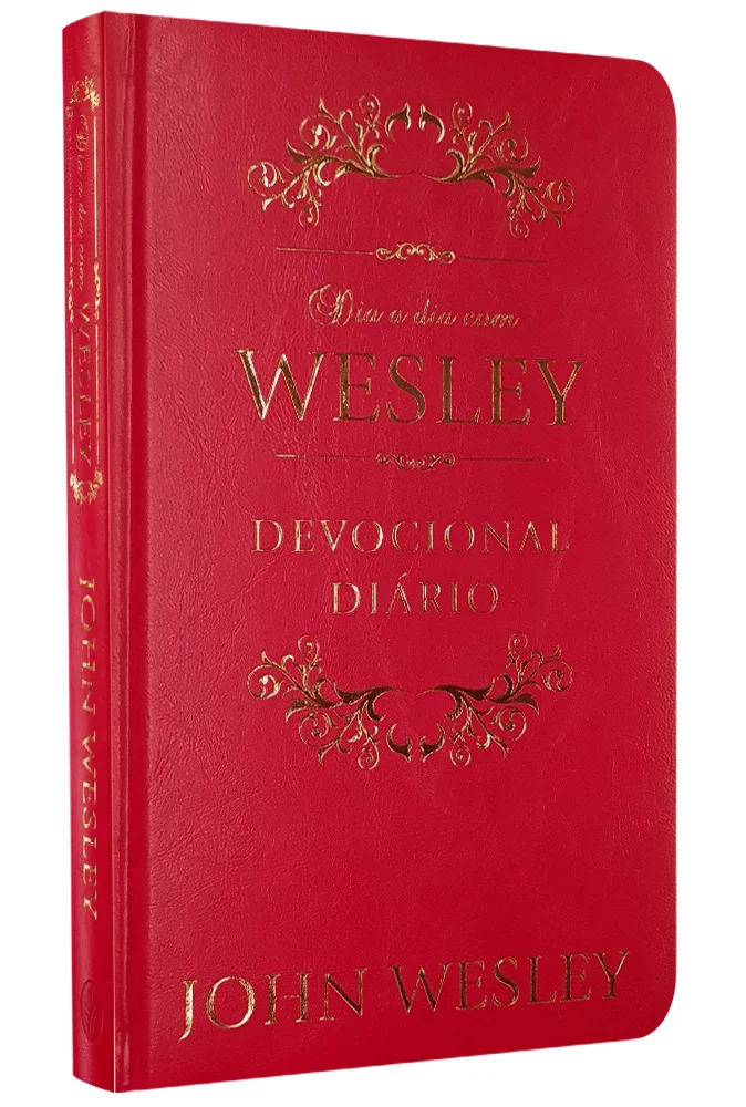 DEVOCIONAL DIA A DIA COM WESLEY | John Wesley